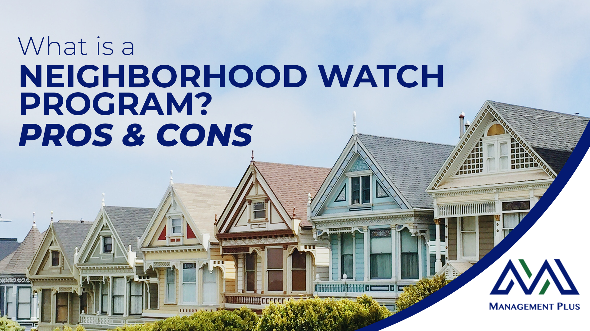 A row of colorful homes. The text reads "What is a Neighborhood Watch Program? Pros and Cons"